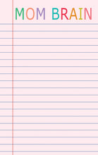 Load image into Gallery viewer, Mom Brain notepad
