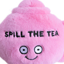 Load image into Gallery viewer, "Spill The Tea" Plush Teapot  Soft Cuddly Toy Funny Cute
