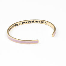 Load image into Gallery viewer, You Didn't Wake Up To be Weak Enamel Bangle Bracelet
