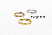 Load image into Gallery viewer, Hand stamped stainless ring
